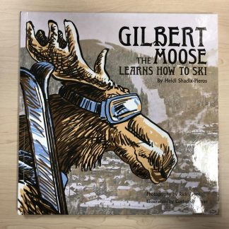 Gilbert the Moose Learns How to Ski